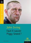 Faut-il sauver Piggy Sneed?. Autor: John Irving. Dadada.pl Okładka książki Faut-il sauver Piggy Sneed?