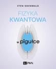 Okładka książki Fizyka kwantowa w pigułce
