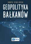 Okładka książki Geopolityka Bałkanów