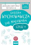 Godzina wychowawcza jak malowana SP 4-8 cz.1. Autor: Sylwia Oszczyk. Dadada.pl Okładka książki Godzina wychowawcza jak malowana SP 4-8 cz.1