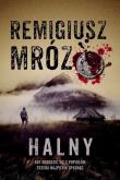 Halny wyd. kieszonkowe. Autor: Remigiusz Mróz. Dadada.pl Okładka książki Halny wyd. kieszonkowe
