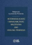 Okładka książki Heteroseksualność i monogamiczność małżeństwa...