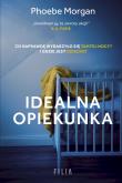 Idealna opiekunka wyd. kieszonkowe. Autor: Morgan Phoebe. Dadada.pl Okładka książki Idealna opiekunka wyd. kieszonkowe