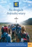 Katechizm LO 2 Na drogach... podr WARSZAWA. Autor:   Praca zbiorowa. Dadada.pl Okładka książki Katechizm LO 2 Na drogach... podr WARSZAWA