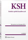 Okładka książki Kodeks spółek handlowych. Stan prawny na 16 sierpnia 2021 r.