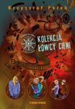 Kolekcja Łowcy Cieni w.2021. Autor: Petek Krzysztof. Dadada.pl Okładka książki Kolekcja Łowcy Cieni w.2021