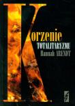 Korzenie totalitaryzmu nowe. Autor: Hannah Arendt. Dadada.pl Okładka książki Korzenie totalitaryzmu nowe