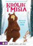 Królik i Misia. Niesmaczne zwyczaje Królika. Autor: Julian Gough. Dadada.pl Okładka książki Królik i Misia. Niesmaczne zwyczaje Królika