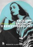 Królowe salonów II Rzeczypospolitej. Autor: Sławomir Koper. Dadada.pl Okładka książki Królowe salonów II Rzeczypospolitej