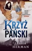 Krzyż Pański. Autor: Leszek Herman. Dadada.pl Okładka książki Krzyż Pański
