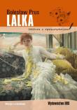 Lalka. Lektura z opracowaniem. Autor: Prus Bolesław. Dadada.pl Okładka książki Lalka. Lektura z opracowaniem