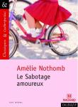Le Sabotage amoureux Classiques et Contemporains. Autor: Nothomb Amelie. Dadada.pl Okładka książki Le Sabotage amoureux Classiques et Contemporains