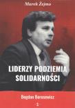 Liderzy podziemia Solidarności 1. Autor: Żejmo Marek. Dadada.pl Okładka książki Liderzy podziemia Solidarności 1