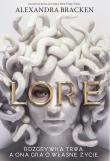 Lore. Autor: Alexandra Bracken. Dadada.pl Okładka książki Lore