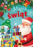 Magia świąt. Autor: WYDAWNICTWO SKRZAT, Ewa Stadtmller. Dadada.pl Okładka książki Magia świąt