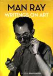 Okładka książki Man Ray - Writings on Art