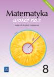 Matematyka wokół nas podręcznik dla klasy 8 szkoły podstawowej 1777A1. Autor: Drążek Anna, Duvnjak Ewa, Kokiernak-Jurkiewicz Ewa. Dadada.pl Okładka książki Matematyka wokół nas podręcznik dla klasy 8 szkoły podstawowej 1777A1
