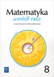 Matematyka wokół nas zeszyt ćwiczeń dla klasy 8 szkoły podstawowej 177799. Autor:   Praca zbiorowa. Dadada.pl Okładka książki Matematyka wokół nas zeszyt ćwiczeń dla klasy 8 szkoły podstawowej 177799