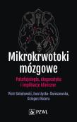 Mikrokrwotoki mózgowe. Autor: Piotr Sobolewski, Iżycka-Świeszewska Ewa, Kozera Grzegorz. Dadada.pl Okładka książki Mikrokrwotoki mózgowe