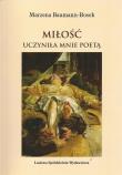 Okładka książki Miłość uczyniła mnie poetą