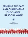 Okładka książki Minding the Gaps and Challenging the Change in Social Work: International Research in Poland under E