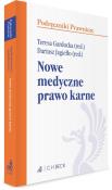 Okładka książki Nowe medyczne prawo karne