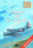 Nr 520 Douglas TBD-1 Devastator (Limited Edition). Autor: Burdowicz-Nowicki Jacek, Janusz Ledwoch. Dadada.pl Okładka książki Nr 520 Douglas TBD-1 Devastator (Limited Edition)