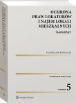 Ochrona praw lokatorów i najem lokali mieszk.. Autor: Bończak-Kucharczyk Ewa. Dadada.pl Okładka książki Ochrona praw lokatorów i najem lokali mieszk.