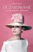 Okładka książki Oczarowanie Życie Audrey Hepburn