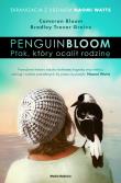 Okładka książki Penguin Bloom. Ptak, który ocalił rodzinę
