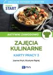 Pewny start Aktywni zawodowo Zajęcia kulinarne Karty pracy 3. Autor: Joanna Hryń, Krystyna Rapiej. Dadada.pl Okładka książki Pewny start Aktywni zawodowo Zajęcia kulinarne Karty pracy 3