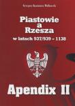 Piastowie a Rzesza w latach 937/939-1138 Apendix II. Autor: Walkowski Grzegorz Kazimierz. Dadada.pl Okładka książki Piastowie a Rzesza w latach 937/939-1138 Apendix II