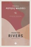 Poczuj potęgę miłości - studium biblijne. Autor: Francine Rivers. Dadada.pl Okładka książki Poczuj potęgę miłości - studium biblijne