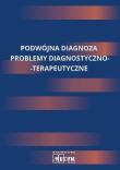 Podwójna diagnoza. Autor: Ewa Miturska, Iwona Patejuk-Mazurek. Dadada.pl Okładka książki Podwójna diagnoza