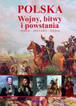 Polska Wojny, bitwy i powstania. Autor: EWA GIERMEK. Dadada.pl Okładka książki Polska Wojny, bitwy i powstania
