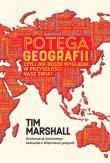 Potęga geografii, czyli jak będzie wyglądał w przyszłości nasz świat. Autor: Tim Marshall. Dadada.pl Okładka książki Potęga geografii, czyli jak będzie wyglądał w przyszłości nasz świat