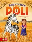 Pozytywka Poli Tom 2. Daleka wyprawa. Autor: Aniela Cholewińska-Szkolik. Dadada.pl Okładka książki Pozytywka Poli Tom 2. Daleka wyprawa