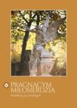 Pragnącym miłosierdzia. Modlitwy za zmarłych. Autor: Łukasz Ogórek. Dadada.pl Okładka książki Pragnącym miłosierdzia. Modlitwy za zmarłych