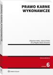 Prawo karne wykonawcze. Autor: Hołda Zbigniew, Hołda Joanna, Migdał Jerzy. Dadada.pl Okładka książki Prawo karne wykonawcze