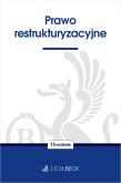 Prawo restrukturyzacyjne wyd. 13. Autor: Opracowanie zbiorowe. Dadada.pl Okładka książki Prawo restrukturyzacyjne wyd. 13