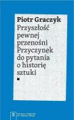 Przyszłość pewnej przenośni. Autor: Graczyk Piotr. Dadada.pl Okładka książki Przyszłość pewnej przenośni