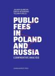 Public fees in Poland and Russia. Autor: Jolanta Gliniecka, Dimitry Artemenko, Yelena Poro. Dadada.pl Okładka książki Public fees in Poland and Russia