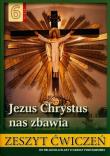 Religia SP 6 ćw Jezus Chrystus nas zbawia. Autor: Stanisław Łabendowicz. Dadada.pl Okładka książki Religia SP 6 ćw Jezus Chrystus nas zbawia