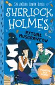 Rytuał Musgrave'ów. Klasyka dla dzieci. Sherlock Holmes. Tom 18. Autor: Sir Arthur Conan Doyle. Dadada.pl Okładka książki Rytuał Musgrave'ów. Klasyka dla dzieci. Sherlock Holmes. Tom 18