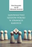 Okładka książki Sądownictwo sędziów pokoju w sprawach karnych