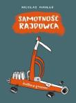 Samotność rajdowca. Autor: Nicolas Mahler. Dadada.pl Okładka książki Samotność rajdowca