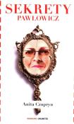 Sekrety Pawłowicz. Autor: Czupryn Anita. Dadada.pl Okładka książki Sekrety Pawłowicz