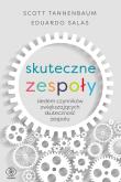 Skuteczne zespoły. Autor: Scott Tannenbaum, Eduardo Salas, Bożena Jóźwiak. Dadada.pl Okładka książki Skuteczne zespoły