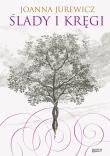 Ślady i kręgi. Autor: Jurewicz Joanna. Dadada.pl Okładka książki Ślady i kręgi