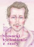 Słowacki. Wychodzenie z szafy. Autor: Nowicka Marta Justyna. Dadada.pl Okładka książki Słowacki. Wychodzenie z szafy
